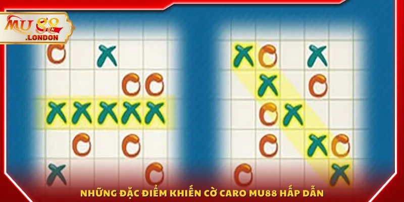 Những đặc điểm khiến cờ caro MU88 hấp dẫn