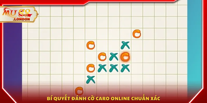Bí quyết đánh cờ caro online chuẩn xác