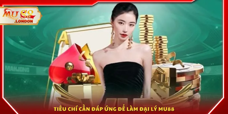 Trách nhiệm và ưu đãi dành cho đại lý MU88