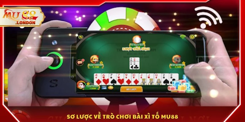 Sơ lược về trò chơi bài xì tố MU88